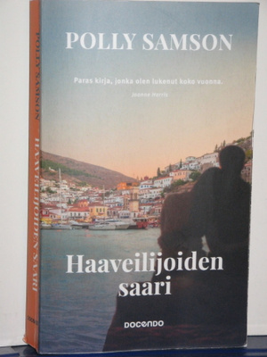 Polly Samson : HAAVEILIJOIDEN SAARI