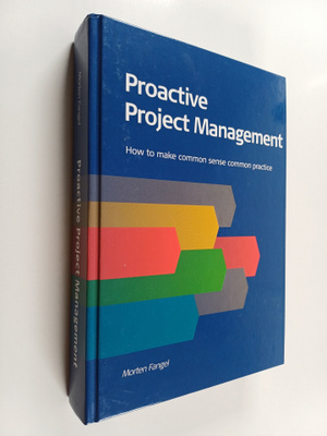 Morten Fangel : Proactive Project Management : How to Mak...
