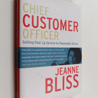 Jeanne Bliss : Chief customer officer : getting past lip ... - pikkukuva 1