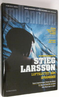 Stieg Larsson : Luftslottet som sprängdes