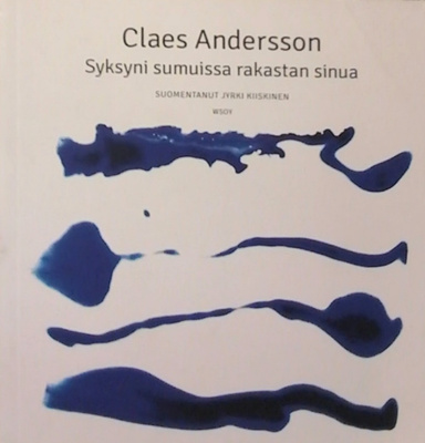 Claes Andersson - Syksyni sumuissa rakastan sinua (nid.)