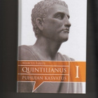 Quintilianus: Puhujan kasvatus I-IV kirja,Faros 2014, sid,K4 - pikkukuva 1