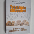 Työelämän sukupolvet ja muutoksissa pärjäämisen strategiat - pikkukuva 1