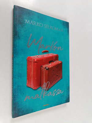 Marko Selkomaa : Markon matkassa