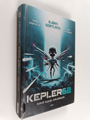 Timo Parvela : Kepler62 : Kirja kuusi : Salaisuus