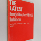 Marjatta Karstikko : The latest : harjoitustehtäviä lukioon - pikkukuva 1