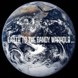 The Dandy Warhols - ...Earth to the Dandy Warhols... CD