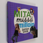 Mitä missä milloin junior 2008 - pikkukuva 1