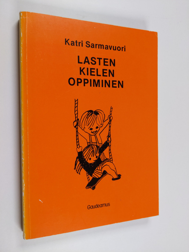 Katri Sarmavuori : Lasten kielen oppiminen