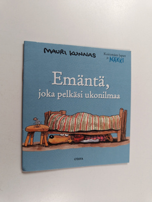 Mauri Kunnas : Emäntä, joka pelkäsi ukonilmaa