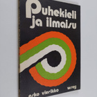 Esko (toim.) Vierikko : Puhekieli ja ilmaisu - pikkukuva 1