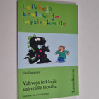 Elke Dannecker : Leikkejä kouluun ja lapsiryhmille - Vahv... - pikkukuva 1