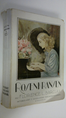 Florence Barclay : Rosenkransen