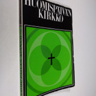 Niilo (Toim.) Lampi. : Huomispäivän kirkko : Turun arkkih... - pikkukuva 1