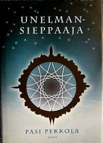 Pasi Pekkola - Unelmansieppaaja (sid.)
