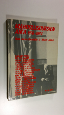 Hannu ym. (toim.) Rautkallio : Mahdollisuuksien aika 1978...