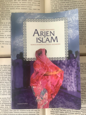Arjen islam: somalinaisten elämää Suomessa (nid.)