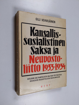 Olli Vehviläinen : Kansallissosialistinen Saksa ja Neuvos...