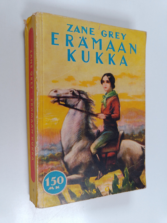 Zane Grey : Erämaan kukka