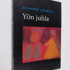 Elisabet Laurila : Yön juhla : runoja - pikkukuva 1