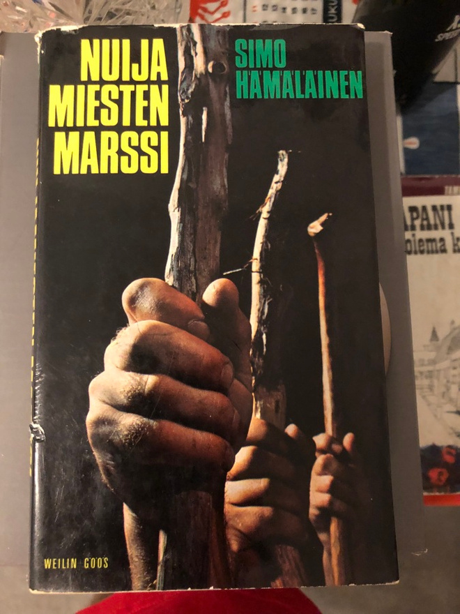 Simo Hämäläinen: Nuijamiesten marssi. 1972. 1.p.