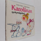 Laura Voipio : Karoliinan syntymäpäivä - pikkukuva 1