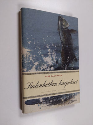 Olli Kauhanen : Sudenhetken harjukset
