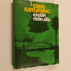 Erkki Kansanaho : Etelän ristin alla : Australian suomala... - pikkukuva 1