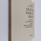 Kaisa Kantola : Olen, enkä ole : minuus ja oleminen Aaro ... - pikkukuva 1