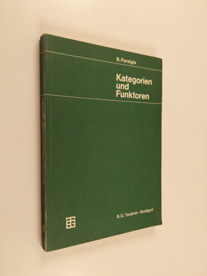 Bodo Pareigis : Kategorien und Funktoren