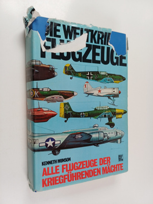 Kenneth Munson : Die Weltkrieg II - Flugzeuge : alle Flug...