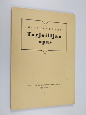 Hans Lundberg : Tarjoilijan opas