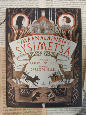 Colin Meloy - Maanalainen sysimetsä (sid.)