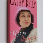 Cathy Kelly : Nyt ja ikuisesti - pikkukuva 1