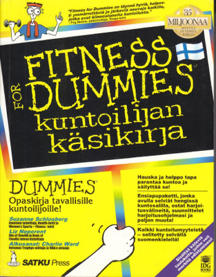 Fitness for dummies - kuntoilijan käsikirja (Satku 1997)