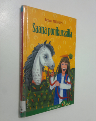 Leena Mäkijärvi : Saana ponikurssilla
