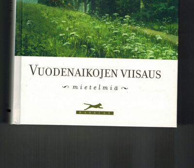 Leo Tolstoi : Vuodenaikojen viisaus