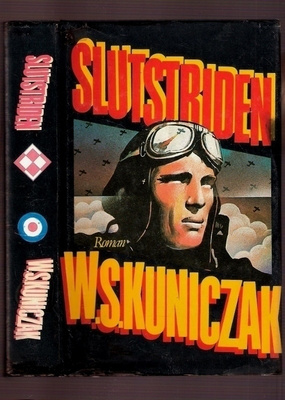 Kuniczak: Slutstriden (luftkrigs-roman)