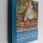 E. A. Saarimaa ym. : Kansakoulun lukukirja supistettuja k... - pikkukuva 1