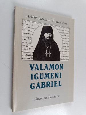 Arkkimandriitta Panteleimon : Valamon igumeni Gabriel