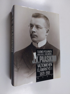 Tuomo Polvinen : J. K. Paasikivi 1 : valtiomiehen elämänt...