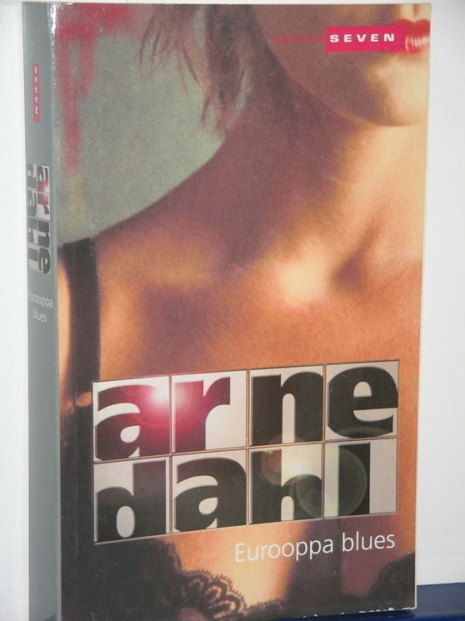 Arne Dahl : Eurooppa blues