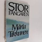 Märta Tikkanen : Storfångaren - pikkukuva 1