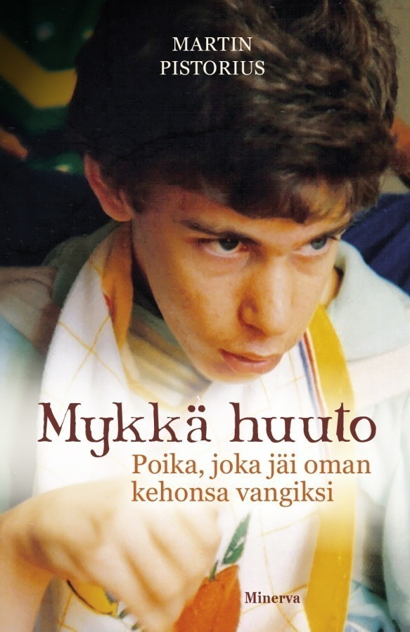Martin Pistorius: Mykkä huuto
