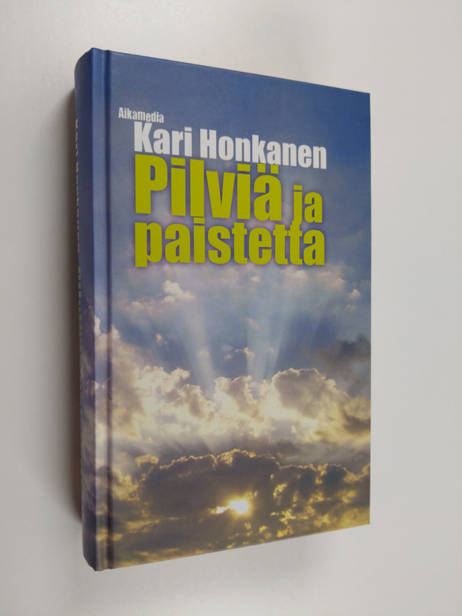 Kari Honkanen : Pilviä ja paistetta
