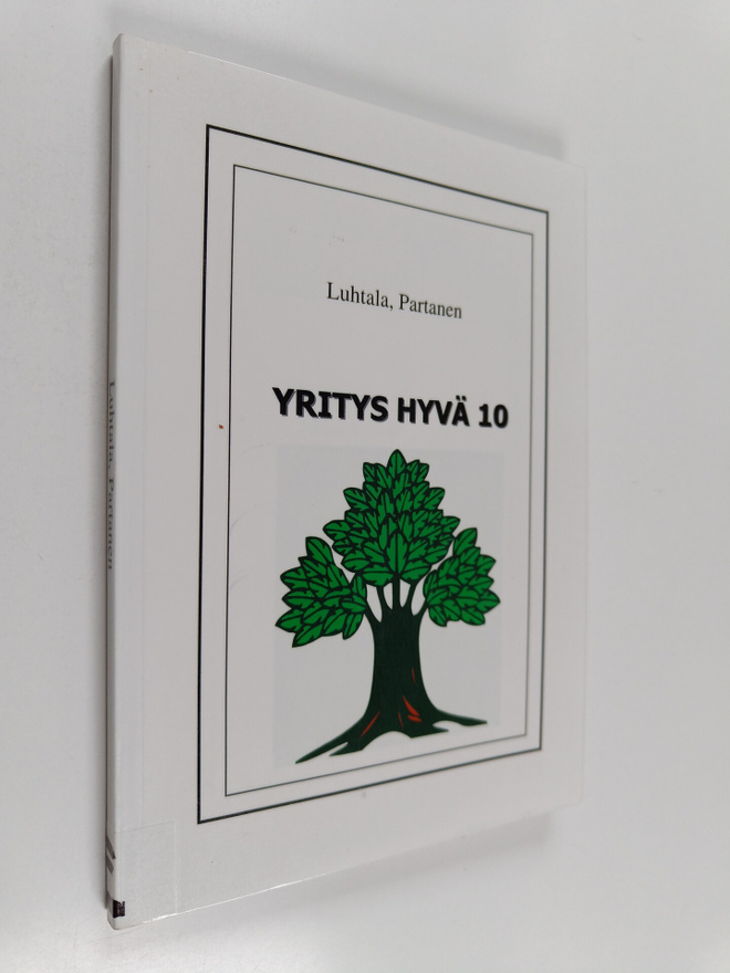 Juhani Luhtala : Yritys hyvä 10