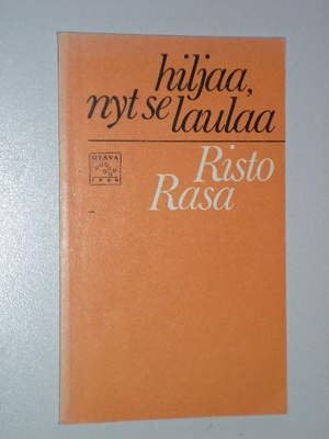 Risto Rasa: Hiljaa, nyt se laulaa (1.p. 1974)
