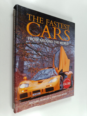 Jonathan Wood ym. : The Fastest Cars from Around the World