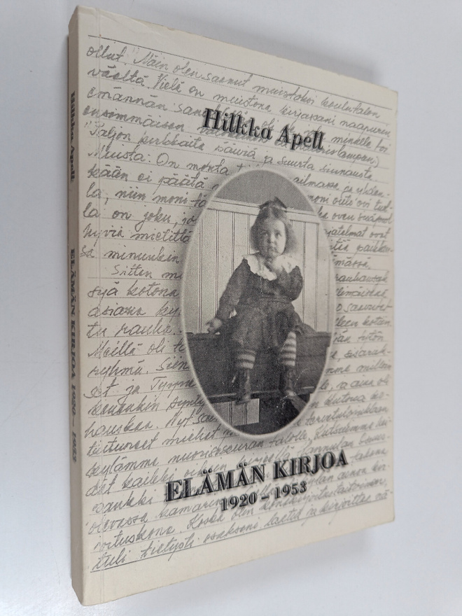 Hilkka Apell : Elämän kirjoa 1920-1953