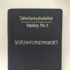 Sisäjohtoasennukset 1952 Sähkötarkastuslaitos Käsikirja No 3 - pikkukuva 1